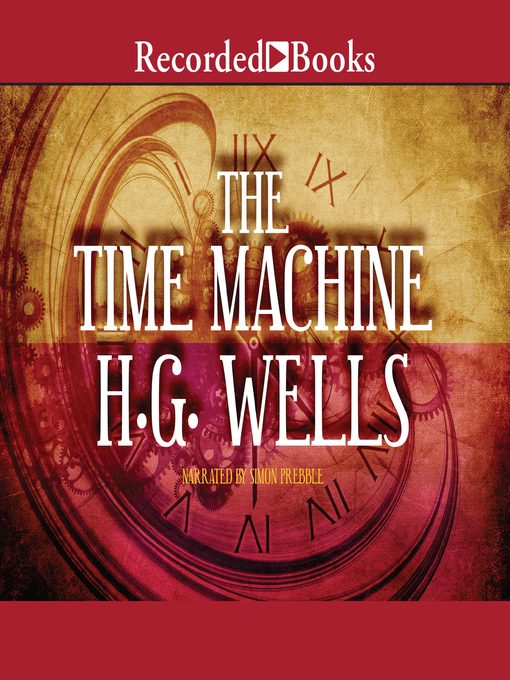 Title details for The Time Machine by H.G. Wells - Wait list